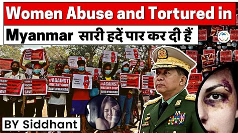 women torture videos|Myanmar coup: The women abused and tortured in detention .